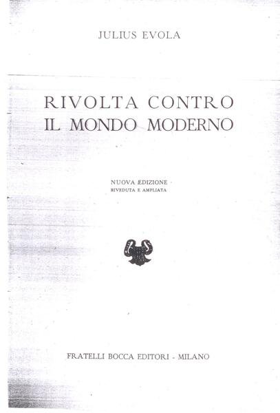 RIVOLTA CONTRO IL MONDO MODERNO