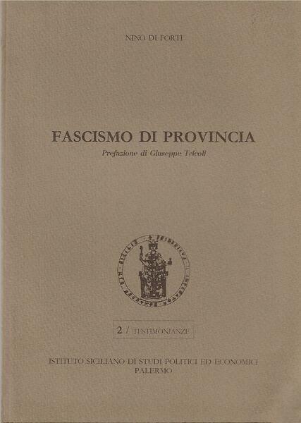 FASCISMO DI PROVINCIA