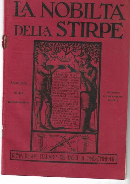 LA NOBILTA' DELLA STIRPE - ANNO VIII N.1-2 - 1938