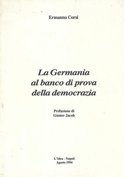 LA GERMANIA AL BANCO DI PROVA DELLA DEMOCRAZIA