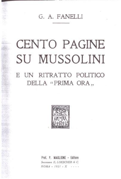 CENTO PAGINE SU MUSSOLINI