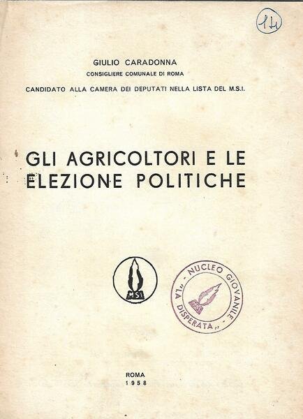 GLI AGRICOLTORI E LE ELEZIONI POLITICHE