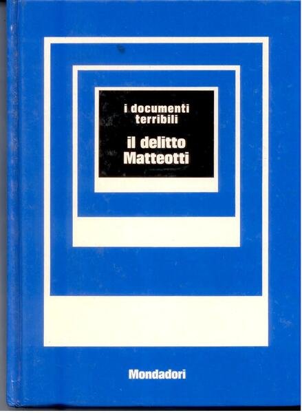 IL DELITTO MATTEOTTI