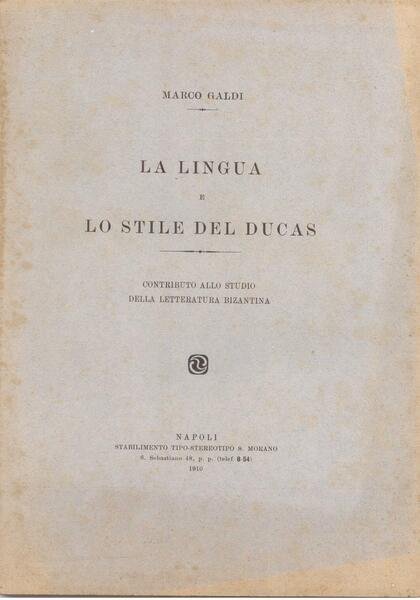 LA LINGUA E LO STILE DEL DUCAS