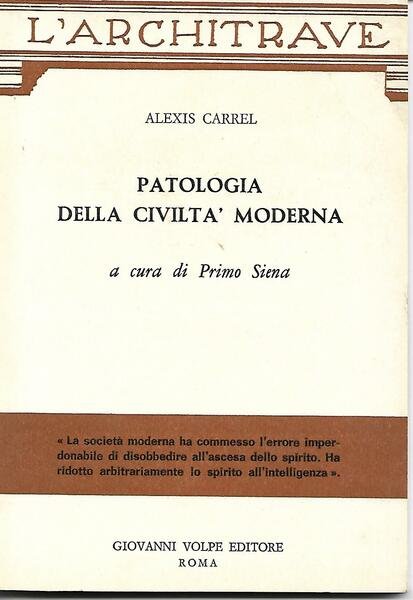 PATOLOGIA DELLA CIVILTA' MODERNA