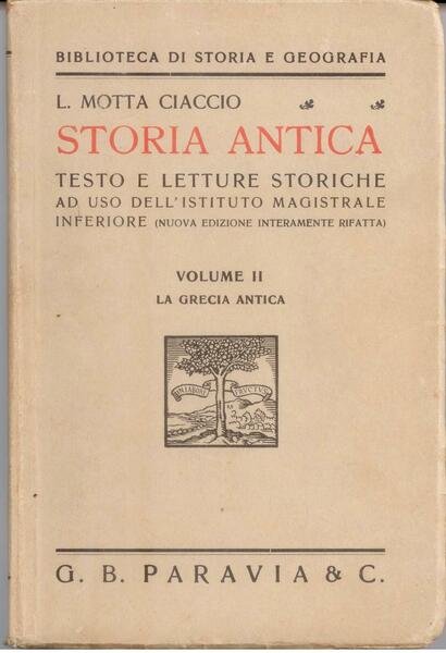 STORIA ANTICA - VOL. II - LA GRECIA ANTICA