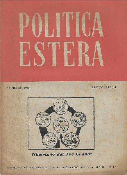 POLITICA ESTERA ANNO II N.13 - 23 DICEMBRE 1945