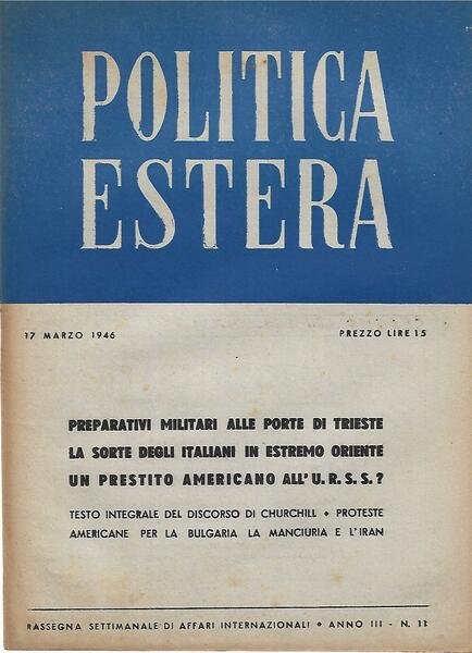 POLITICA ESTERA ANNO III N. 11 - 17 MARZO 1946