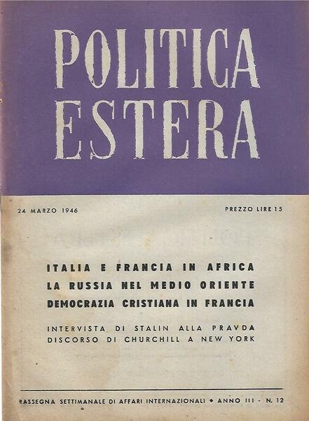 POLITICA ESTERA ANNO III N. 12 - 24 MARZO 1946