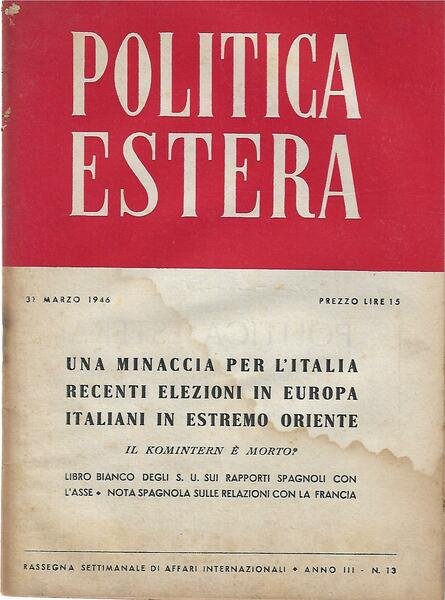 POLITICA ESTERA ANNO III N. 13 - 31 MARZO 1946