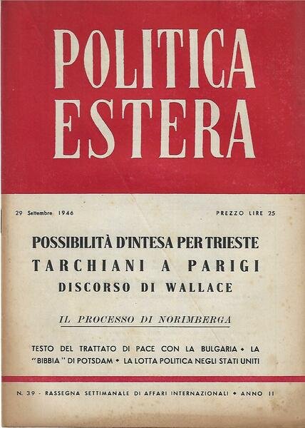 POLITICA ESTERA ANNO III N. 39 - 29 SETTEMBRE 1946