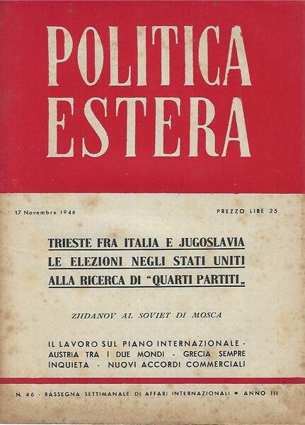 POLITICA ESTERA ANNO III N. 46 - 17 NOVEMBRE 1946