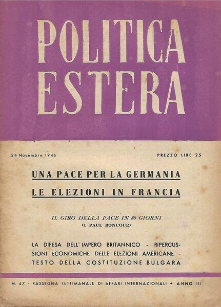 POLITICA ESTERA ANNO III N. 47 - 24 NOVEMBRE 1946