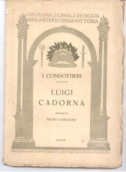 I CONDOTTIERI: LUIGI CADORNA