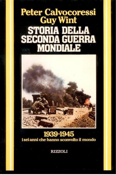 STORIA DELLA SECONDA GUERRA MONDIALE