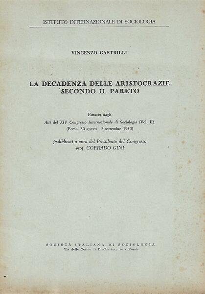 LA DECADENZA DELLE ARISTOCRAZIE SECONDO IL PARETO