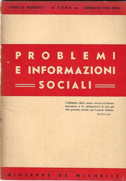 PROBLEMI E INFORMAZIONI SOCIALI - ANNO II-1940