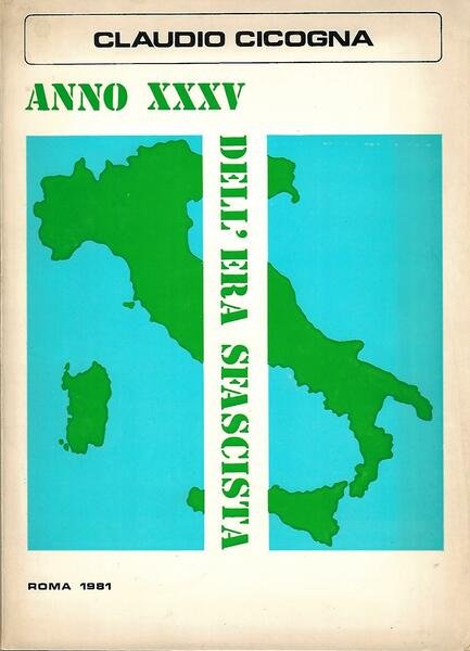 ANNO XXXV DELL'ERA FASCISTA