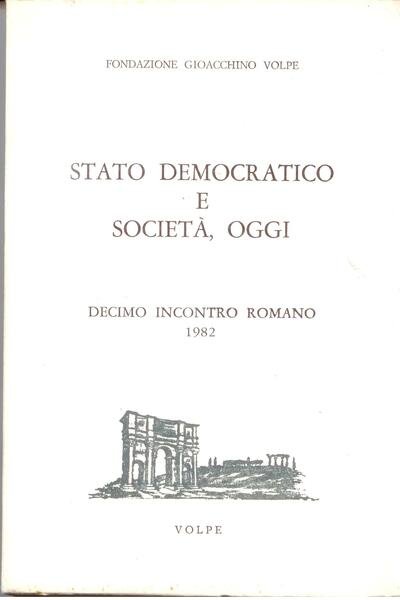 STATO DEMOCRATICO E SOCIETA', OGGI