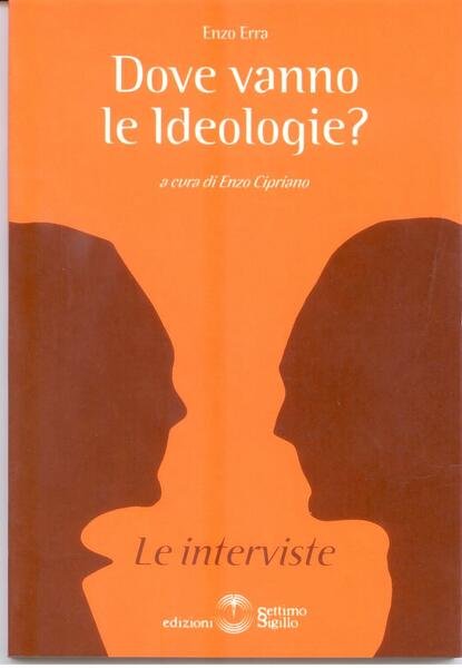 DOVE VANNO LE IDEOLOGIE?