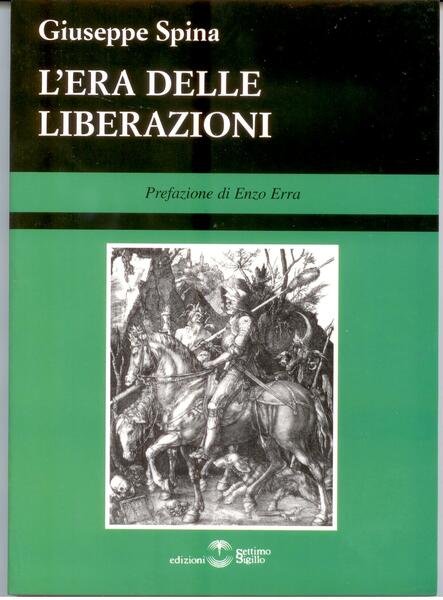 L'ERA DELLE LIBERAZIONI