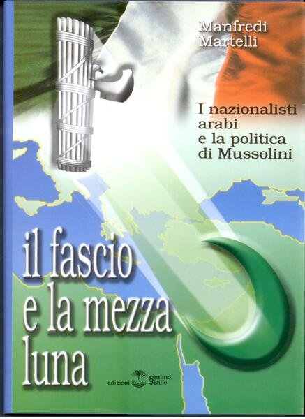 IL FASCIO E LA MEZZA LUNA