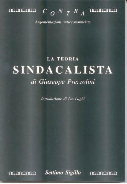 LA TEORIA SINDACALISTA