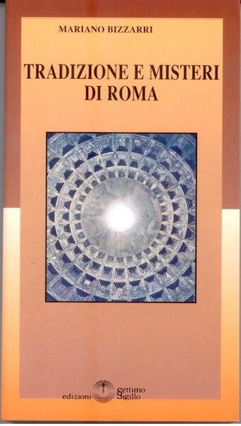 TRADIZIONE E MISTERI DI ROMA