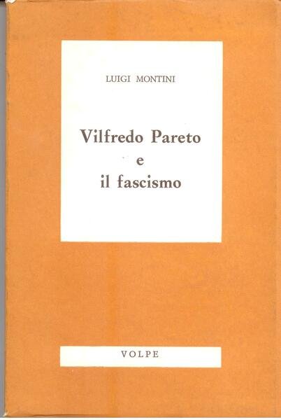 VILFREDO PARETO E IL FASCISMO