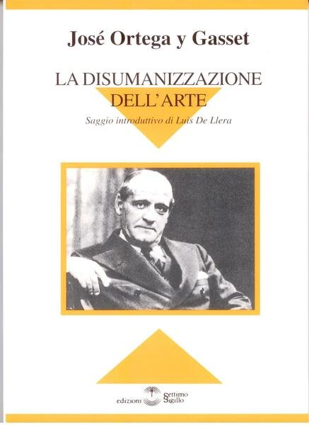 LA DISUMANIZZAZIONE DELL'ARTE