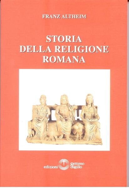 STORIA DELLA RELIGIONE ROMANA