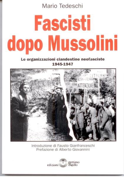 FASCISTI DOPO MUSSOLINI