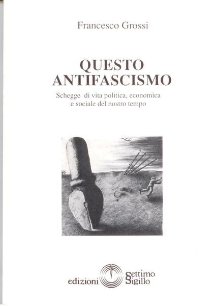 QUESTO ANTIFASCISMO