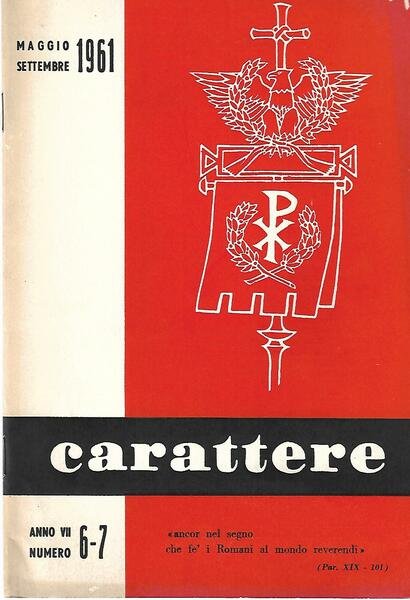 CARATTERE - ANNO VII - N. 6/7 - 1961 - …