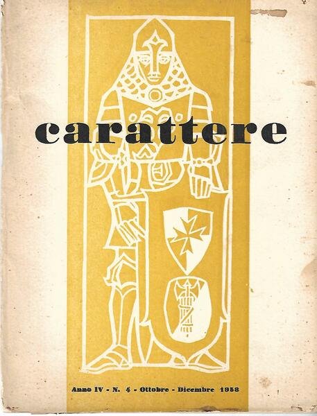 CARATTERE - ANNO IV - N. 4 - 1958 - …