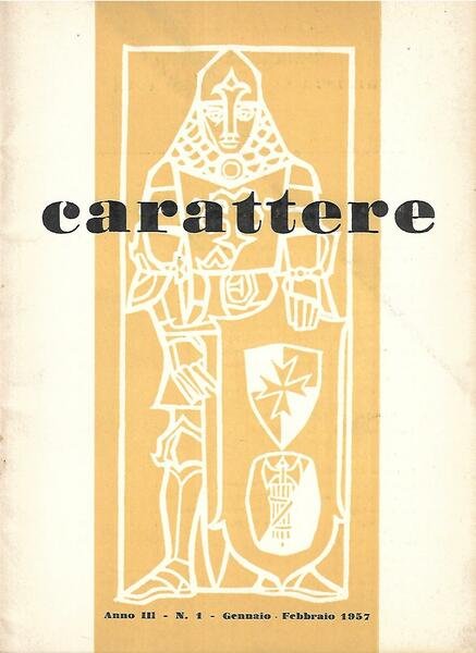 CARATTERE - ANNO III - N. 1 - 1957 - …