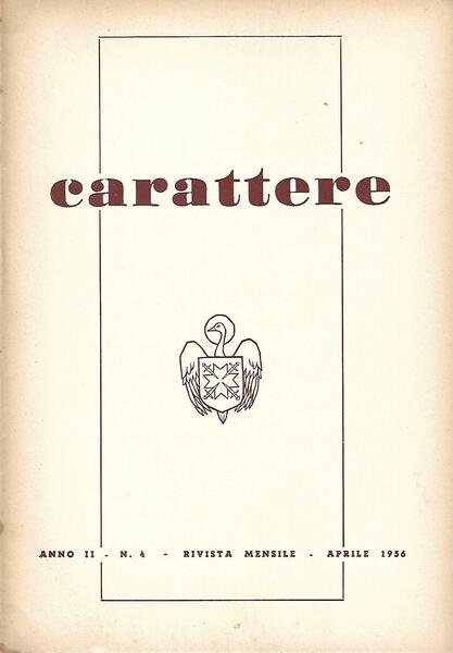 CARATTERE - ANNO II N. 4 - 1956 - APRILE