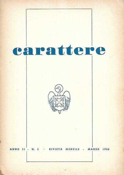 CARATTERE - ANNO II N. 3 - 1956 - MARZO