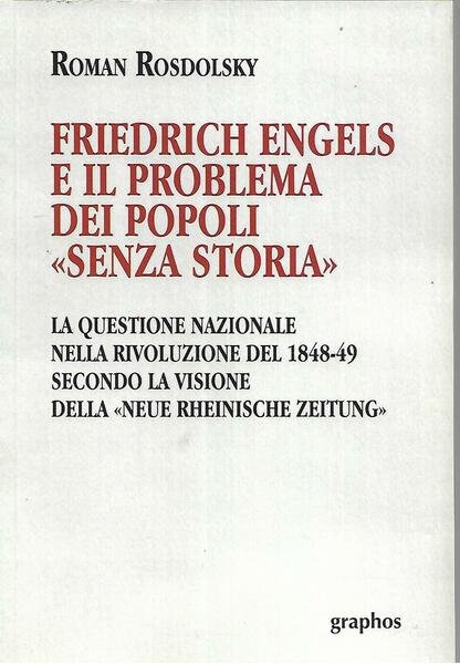 FRIEDRICH ENGELS E IL PROBLEMA DEI POPOLI "SENZA S