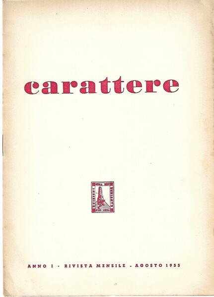 CARATTERE - ANNO I - 1955 - AGOSTO