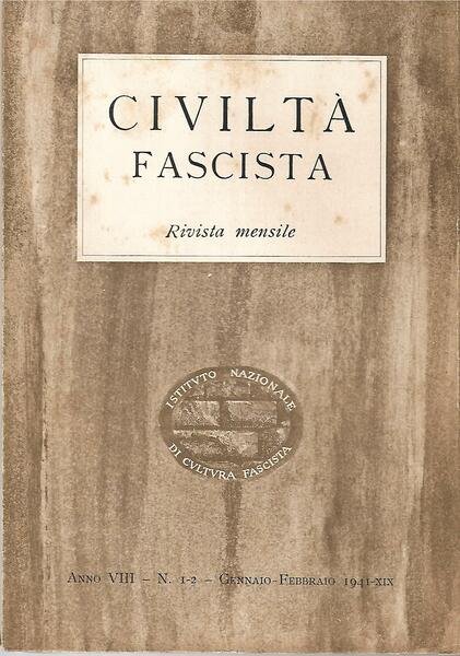 CIVILTA' FASCISTA - ANNO VIII N.1-2 - GEN/FEB 1941