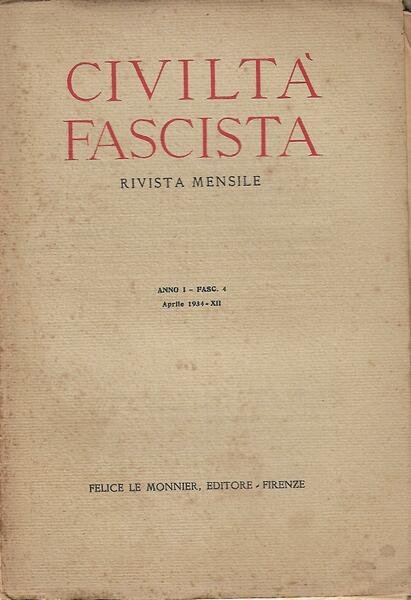 CIVILTA' FASCISTA - ANNO I - N. 4 - APRILE …