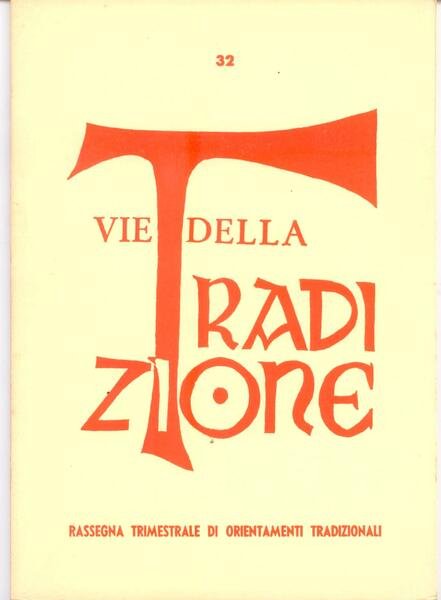 VIE DELLA TRADIZIONE N. 32