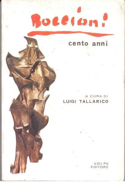 BOCCIONI! CENTO ANNI