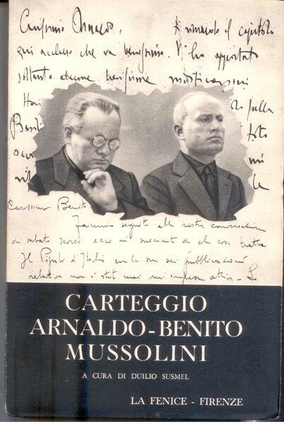 CARTEGGIO ARNALDO-BENITO MUSSOLINI