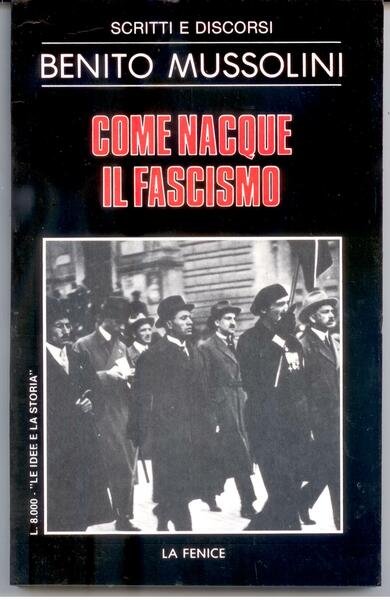 COME NACQUE IL FASCISMO