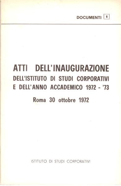 ATTI DELL'INAUGURAZIONE DELL'I.S.C.