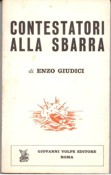 CONTESTATORI ALLA SBARRA