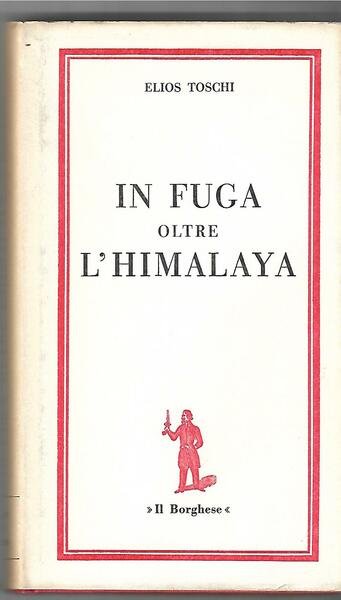 IN FUGA OLTRE L'HIMALAYA