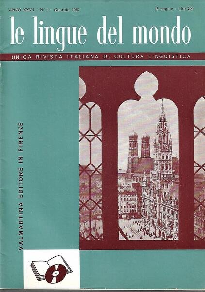 LE LINGUE DEL MONDO - ANNO XXVII-1962 - INCOMPLETA